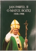 Jan Paweł II o Matce Bożej 1978-1998
