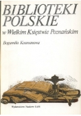 Biblioteki Polskie w Wielkim Księstwie Poznańskim