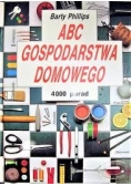 ABC gospodarstwa domowego - 4000 porad