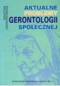 Aktualne problemy gerontologii społecznej
