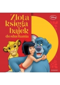Złota księga bajek do słuchania. Klasyka Disneya