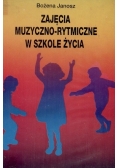 Zajęcia muzyczno-rytmiczne w szkole życia