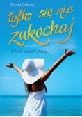 Tylko się nie zakochaj