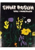 Świat roślin , skał i minerałów