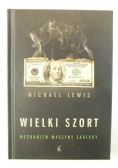 Lewis Michael - Wielki szort. Mechanizm maszyny zagłady
