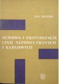 Budowa i eksploatacja linii napowietrznych i kablowych