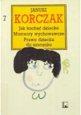 Jak kochać dziecko, momenty wychowawcze, prawo dziecka do szacunku, Tom VII
