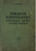 Poradnik radioamatora Wiadomości ogólne i części radiowe