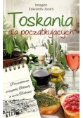 Toskania dla początkujących