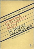 Dynamika wydajności pracy w świetle prakseologii