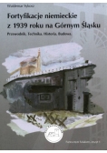 Fortyfikacje niemieckie z 1939 roku na Górnym Śląsku