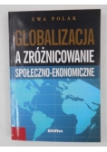 Globalizacja a zróżnicowanie społeczno-ekonomiczne