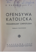 Ofensywa Katolicka, 1937r