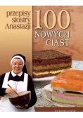 100 nowych ciast przepisy Siostry Anastazji