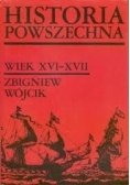 Historia powszechna Wiek XVI - XVII