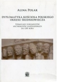 Dyplomatyka kościoła polskiego okresu średniowiecza