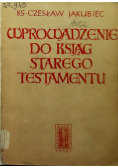 Wprowadzenie do ksiąg Starego Testamentu