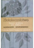 Ziołolecznictwo. Poradnik dla lekarzy.