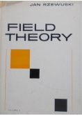 Field Theory part II