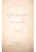 Ci i tamci, 1899r.