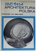 Nowa Architektura Polska Diariusz Lat 1966-1970