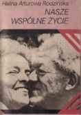 Nasze wspólne życie