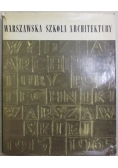 Warszawska Szkoła Architektury 1915-1965
