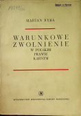 Warunkowe zwolnienie w polskim prawie karnym