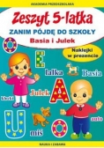 Zeszyt 5-latka. Basia i Julek. Zanim pójdę do szk.