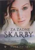 Za żadne skarby