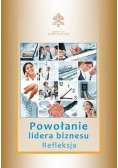 Powołanie lidera biznesu Refleksja