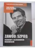 Reszka Paweł - Zawód: szpieg. Rozmowy z Aleksandrem Makowskim