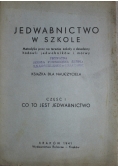 Jedwabnictwo w szkole część 1 1941 r.