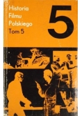 Historia filmu polskiego. Tom V