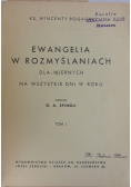 Ewangelia w rozmyślaniach dla wiernych na wszystkie dni w roku, 1939 r.