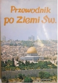 Przewodnik po Ziemi Św.
