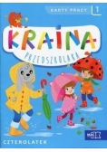 Kraina przedszkolaka. Czterolatek. Karty pracy Część 1