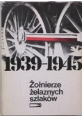 Żołnierze żelaznych szlaków
