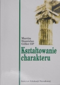 Kształtowanie charakteru
