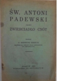 Św. Antoni Padewski jako zwierciadło cnót, 1931 r.