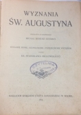 Wyznania św. Augustyna, 1912 r.
