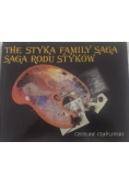 The Styka family saga. Saga rodu Styków