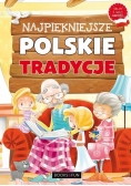 Najpiękniejsze polskie tradycje