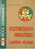Oczyszczanie organizmu i prawidłowe odżywianie