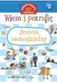 Wiem i potrafię Jestem samodzielny