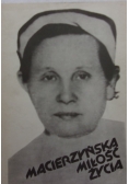 Macierzyńska miłość życia
