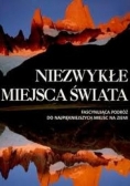 Niezwykłe Miejsca Świata
