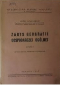 Zarys geografii gospodarczej ogólnej, 1947 r.