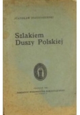 Szlakiem duszy polskiej, około 1922 r.