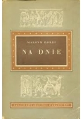 Na dnie, 1950 r.